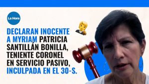 Conoce la historia de Myriam Santillán, sentenciada por el caso 30-S