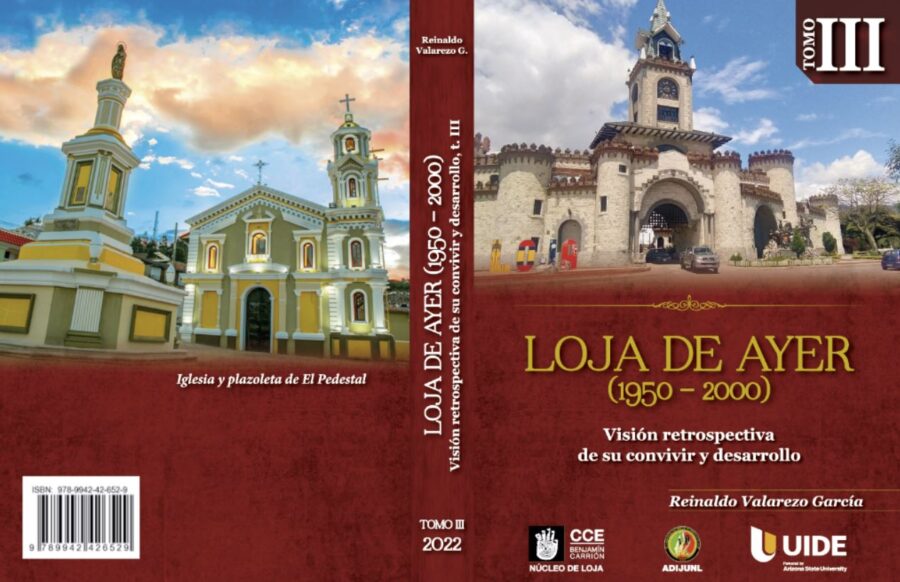 Reinaldo Valarezo presentó el tomo III del libro ‘Loja de Ayer’