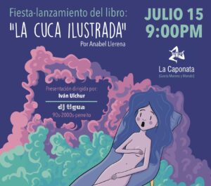 La Cuca Ilustrada transita, desde el humor, las relaciones fallidas, la crisis de la edad y el feminismo