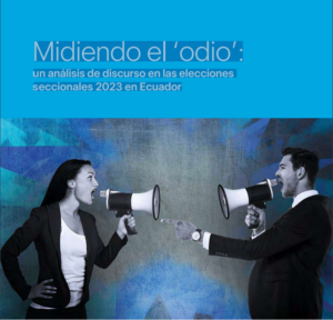 86 alertas de discurso de odio en campañas electorales de Quito